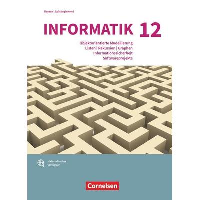 Informatik (Oldenbourg) - Gymnasium Bayern - Ausgabe 2017 - 12. Jahrgangsstufe, Gebundene Ausgabe von Albert Wiedemann,Peter Brichzin,Klaus