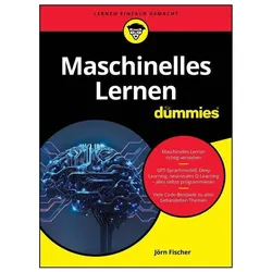 Maschinelles Lernen für Dummies, Fachbücher von Jörn Fischer