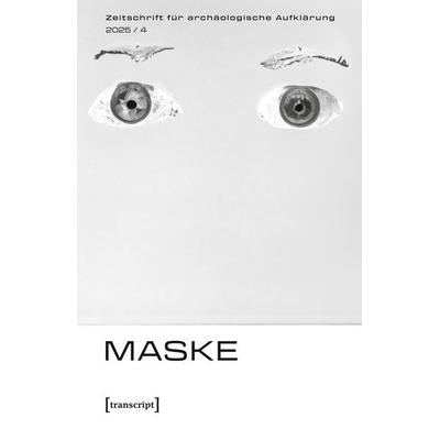 Zeitschrift für archäologische Aufklärung, Taschenbuch von , Transcript, 978-3-8376-7352-4