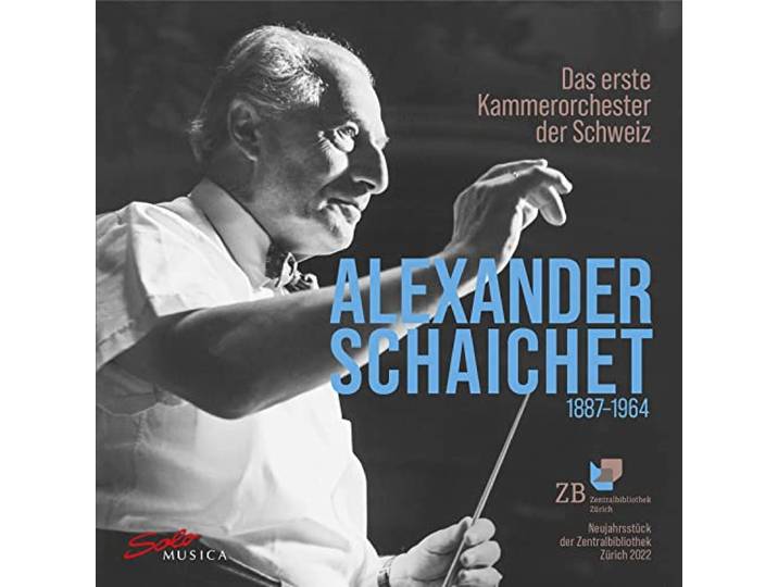 Alexander Schaichet and the First Swiss Chamber Or