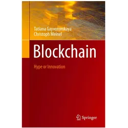 Blockchain, Fachbücher von Christoph Meinel, Tatiana Gayvoronskaya