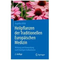 Heilpflanzen der Traditionellen Europäischen Medizin, Fachbücher von Angelika Riffel