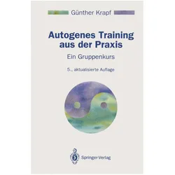 Krapf:Autogenes Training aus der Praxis, Fachbücher von Günther Krapf