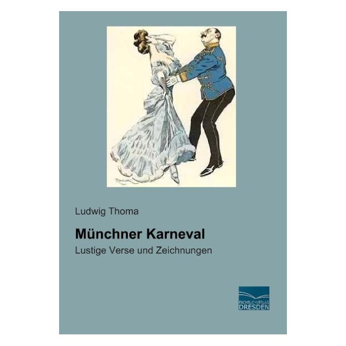 Fachbuchverlag Münchner Karneval (Deutsch, Softcover, Ludwig Thoma) (55583180)