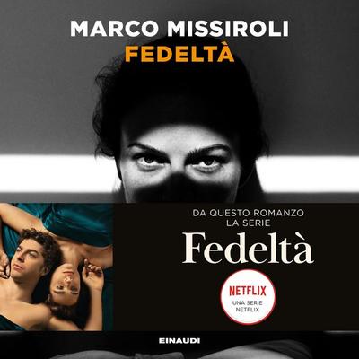 Fedeltà - Marco Missiroli, Audio, 9788858490280