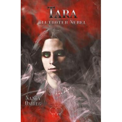 Tara & Tristan - Saga / Tara, Taschenbuch von Nancy Omreg, Epubli, 978-3-7549-4533-9