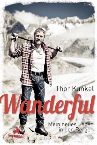 Thor Kunkel - Wanderful: Mein neues Leben in den Bergen - Preis vom 14.10.2026 23:07:16 h