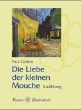 Paul Gallico - Die Liebe der kleinen Mouche - Preis vom 09.10.2026 07:28:09 h