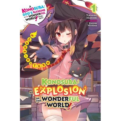 Konosuba: An Explosion on This Wonderful World!, Vol. 1 (Light Novel), Taschenbuch von Natsume Akatsuki, Yen Press, 978-1-975359-60-7