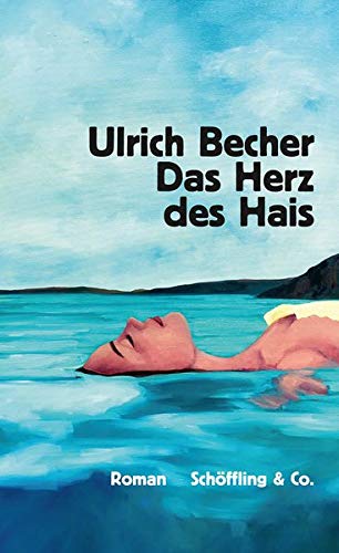 Ulrich Becher - Das Herz des Hais: Roman - Preis vom 11.10.2026 15:43:13 h