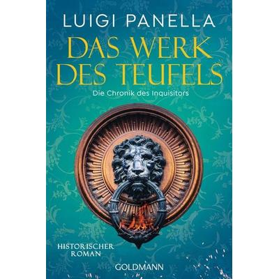 Das Werk des Teufels, Taschenbuch von Luigi Panella, Goldmann, 978-3-442-49320-3