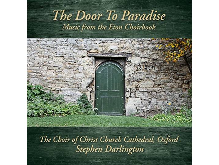 Choir Of Christ Church Cathedral O - The Door To Paradise Music From The