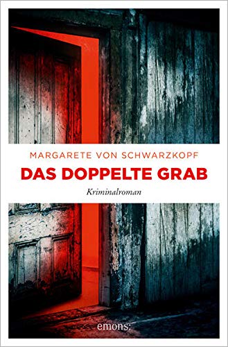 Margarete von Schwarzkopf - Das doppelte Grab: Kriminalroman (Anna Bentorp) - Preis vom 04.10.2026 03:51:26 h