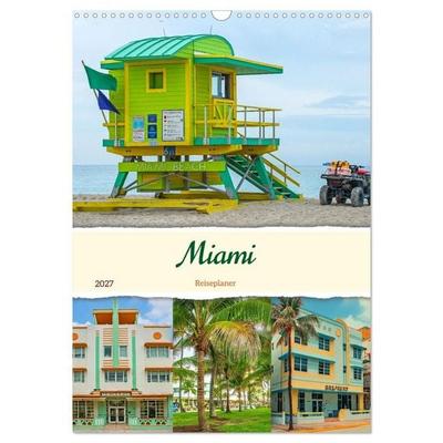Miami - Reiseplaner (Wandkalender 2027 DIN A3 hoch), CALVENDO Monatskalender