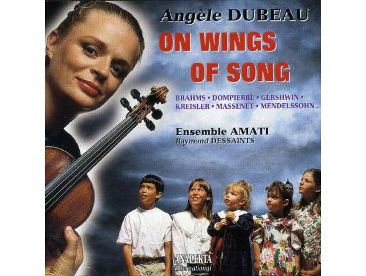 Dubeau/Amati - On Wings Of Song