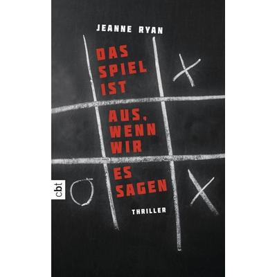 Das Spiel ist aus, wenn wir es sagen, Gebundene Ausgabe von Jeanne Ryan, CBJ