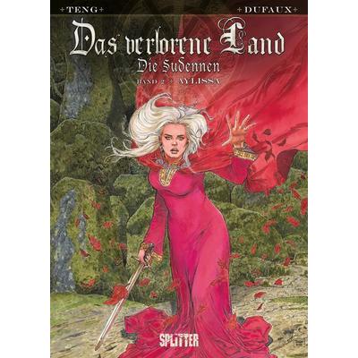 Das verlorene Land: Die Sudennen. Band 2, Gebundene Ausgabe von Jean Dufaux, Splitter-Verlag, 978-3-9872149-3-6