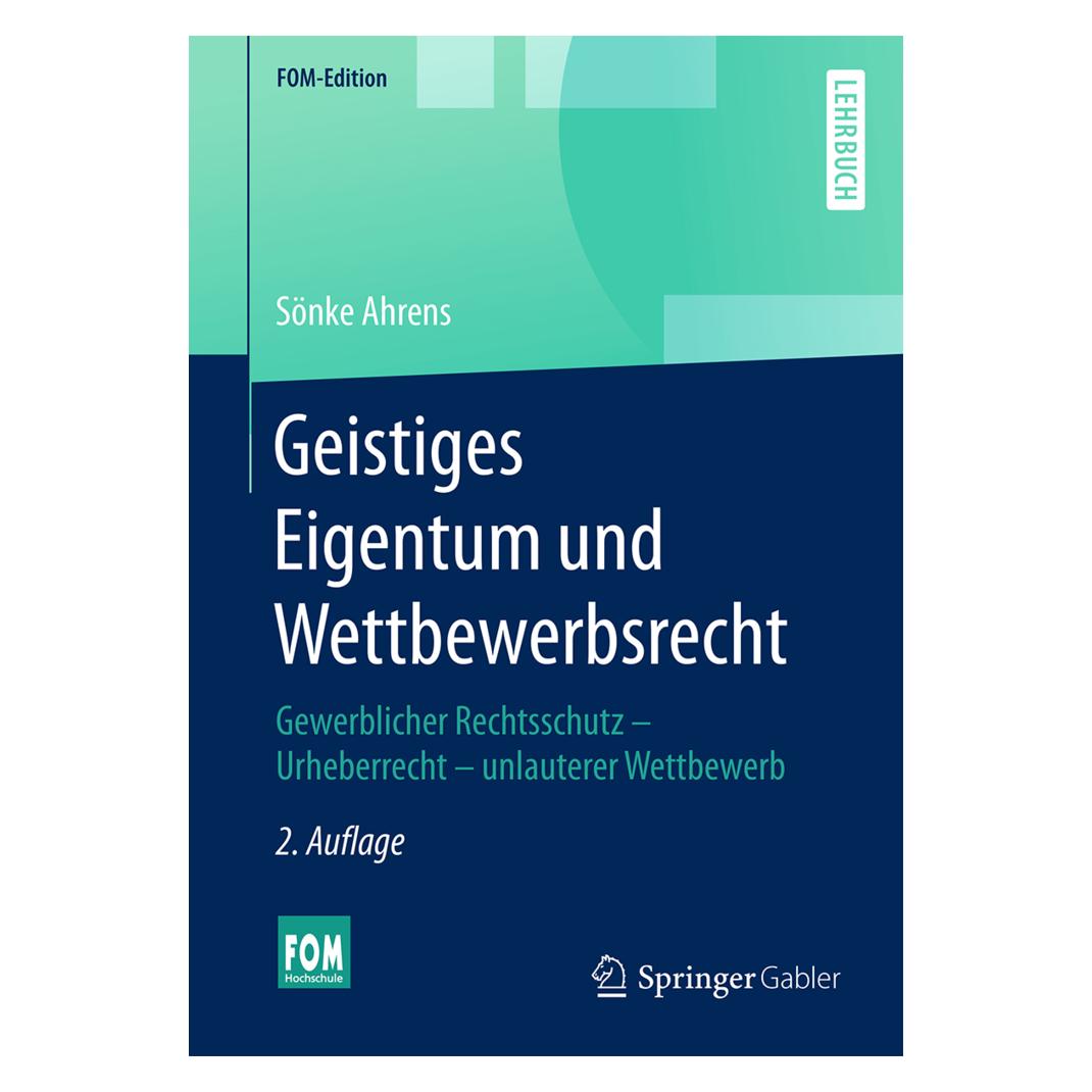 Gabler Geistiges Eigentum und Wettbewerbsrecht (Deutsch, Softcover, Sönke Ahrens) (8999129)