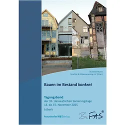 Bauen im Bestand konkret, Fachbücher von BuFAS e. V., Arnd Babendererde, Frank Schlütter, Elke Kuhnert