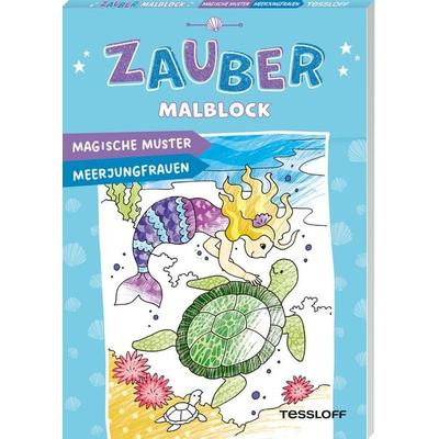 Zaubermalblock. Magische Muster. Meerjungfrauen, Taschenbuch von Corina Beurenmeister, Tessloff Verlag Ragnar Tessloff GmbH & Co. KG,