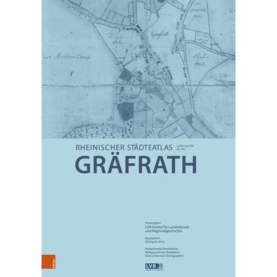 Gräfrath, Gebundene Ausgabe von , Böhlau Köln, 978-3-412-52808-9