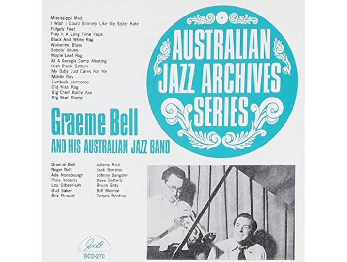 Graeme Bell And His Australian Jazz - Graeme Bell And His Australian Jazz