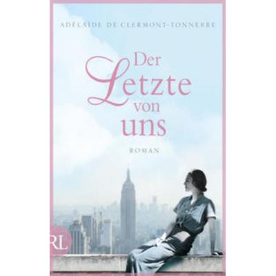 Der Letzte von uns, Taschenbuch von Adélaïde de Clermont-Tonnerre, Rütten & Loening Berlin
