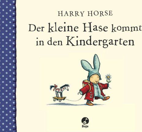 Harry Horse - Der kleine Hase kommt in den Kindergarten - Preis vom 19.10.2026 19:33:35 h