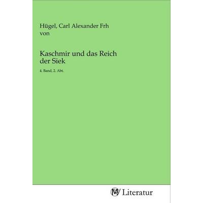 Kaschmir und das Reich der Siek, Taschenbuch von , MV-Literatur, 978-3-96874-086-7