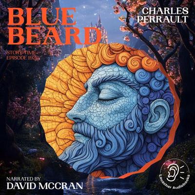Blue Beard (Story Time, Episode 192) - Charles Perrault, Audio, 9783711928542