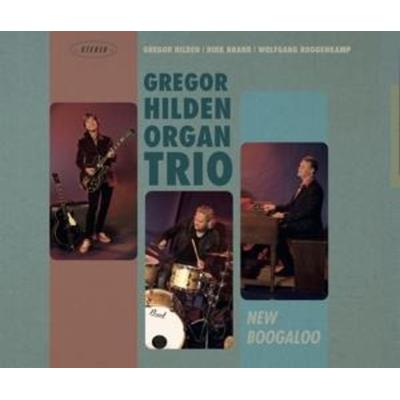 New Boogaloo - Gregor Hilden Organ Trio, CD