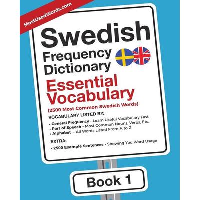 Swedish Frequency Dictionary - Essential Vocabulary, Taschenbuch von Mostusedwords, MostUsedWords.com, 978-94-92637-04-8
