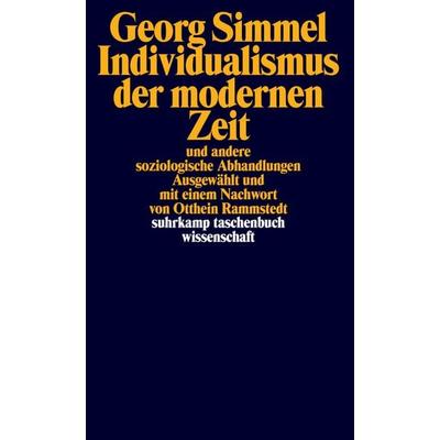 Individualismus der modernen Zeit, Taschenbuch von Georg Simmel, Suhrkamp, 978-3-518-29473-4