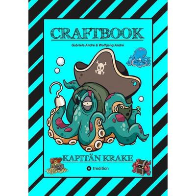 CRAFTBOOK - 120 SEITEN TOLLE AUSMALMOTIVE - KRAKEN - HAIE - INSELN - PIRATEN - WISSENSWERTES - TUTORIAL - KNIFFLIGE RÄTSEL & AUFGABEN - SCHATZ,