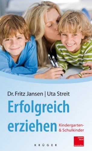Fritz Jansen - Erfolgreich erziehen: Kindergarten- und Schulkinder - Preis vom 17.10.2026 19:25:27 h