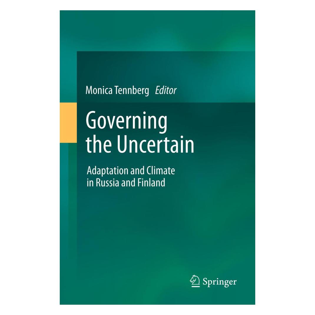 Springer Governing the Uncertain (Englisch, Softcover, Monica Tennberg) (55564387)