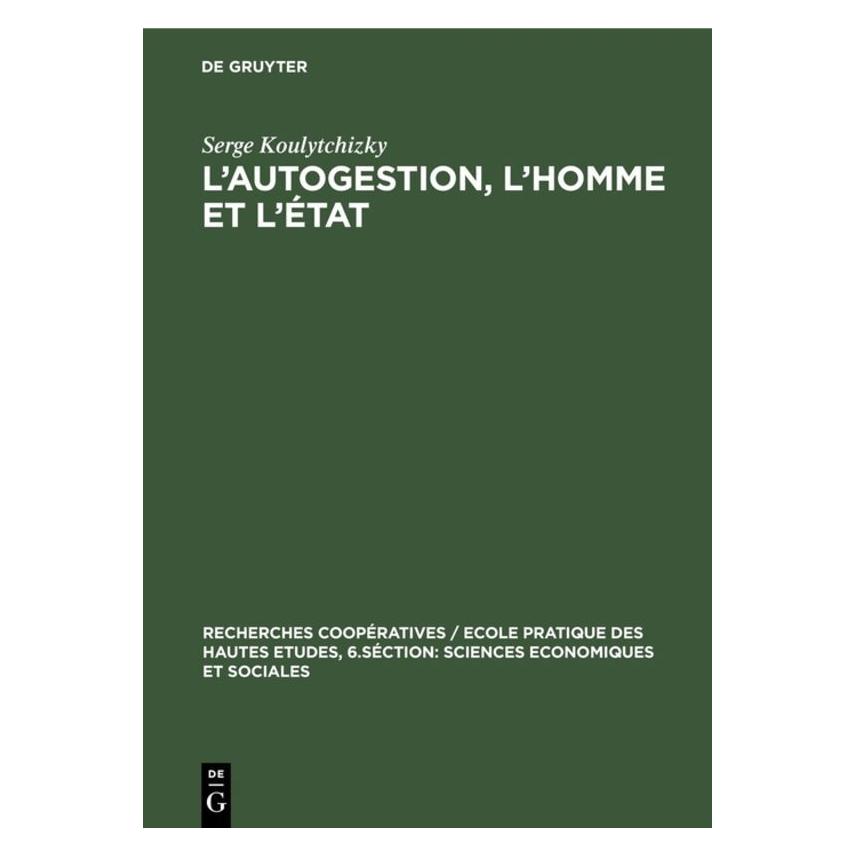 De Gruyter Koulytchizky:Lautogestion, lhomme et (67773044)
