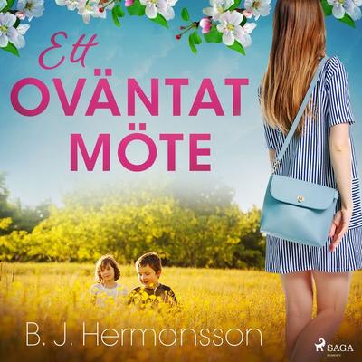 Ett oväntat möte - B. J. Hermansson, Audio, 9788726258288
