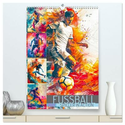 Fussball - Spieler in Action (hochwertiger Premium Wandkalender 2027 DIN A2 hoch), Kunstdruck in Hochglanz
