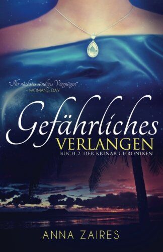 Anna Zaires - Gefährliches Verlangen: Buch 2 der Krinar Chroniken - Preis vom 01.10.2026 17:08:56 h