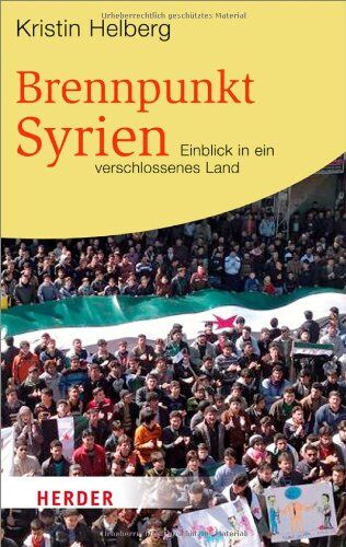 Kristin Helberg - Brennpunkt Syrien: Einblick in ein verschlossenes Land (HERDER spektrum) - Preis vom 10.10.2026 11:48:34 h