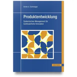 Produktentwicklung, Fachbücher von Armin U. Schmiegel