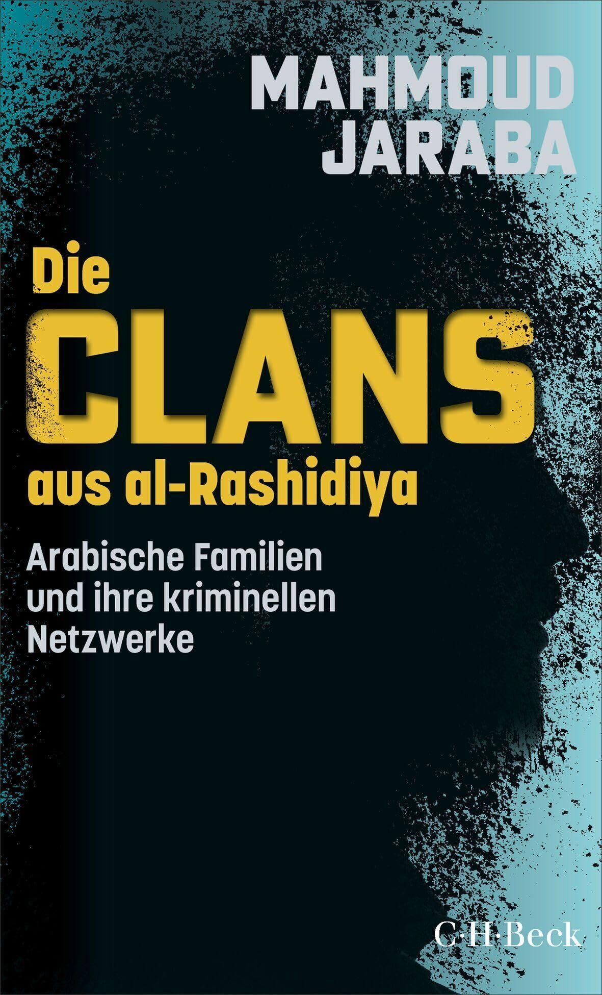 Mahmoud Jaraba - Die Clans aus al-Rashidiya - Preis vom 10.10.2026 11:48:34 h