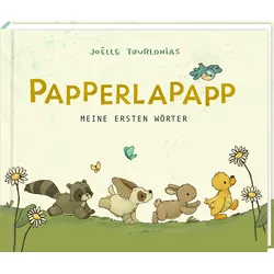 Die Spiegelburg - Eintragalbum: Papperlapapp - Meine 1. Wörter (J. Tourlonias)