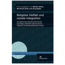 Religiöse Vielfalt und soziale Integration, Fachbücher von Jörg Rüpke, Bernhard Linke