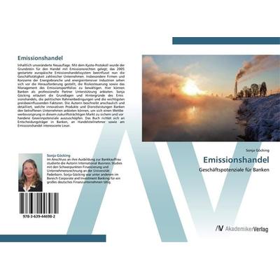 Emissionshandel, Taschenbuch von Sonja Göcking, AV Akademikerverlag, 978-3-639-44698-2