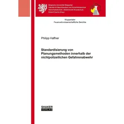 Standardisierung von Planungsmethoden innerhalb der nichtpolizeilichen Gefahrenabwehr, Fachbücher