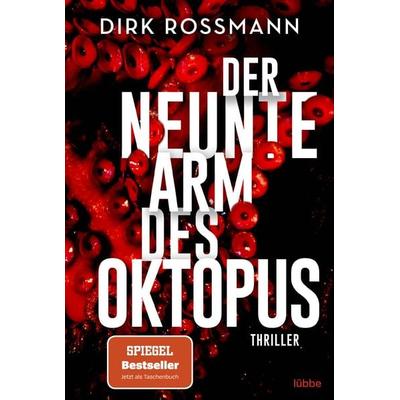 Der neunte Arm des Oktopus, Taschenbuch von Dirk Rossmann, Lübbe, 978-3-404-18542-9