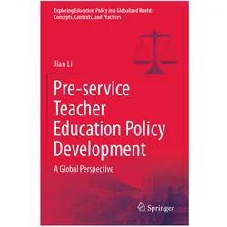 Pre-service Teacher Education Policy Development, Fachbücher von Jian Li