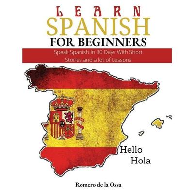 LEARN SPANISH FOR BEGINNERS, Taschenbuch von Romero de la Ossa, Study Lesson Books LRM, 978-1-80388-561-2
